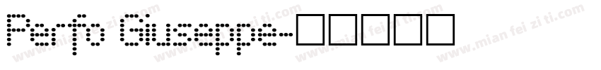 Perfo Giuseppe字体转换